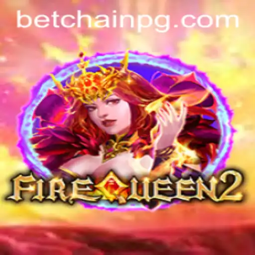 Explore the Mystical World of FireQueen2: A Game Like No Other