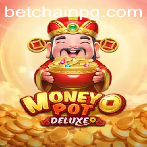 Unveiling MoneyPotDELUXE: The Exciting Adventure at BTBT.vip