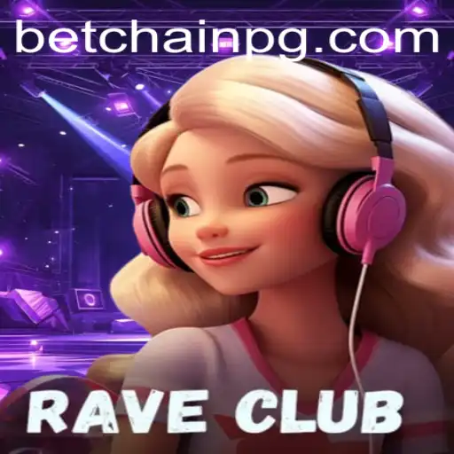 Discover the Exciting World of RaveClub: A Closer Look at the Game Featuring BTBT.vip